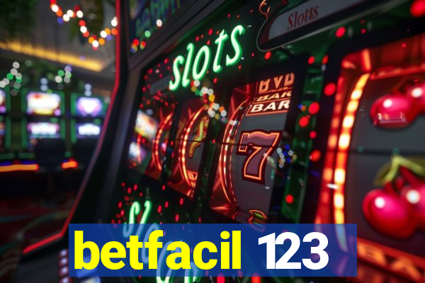 betfacil 123