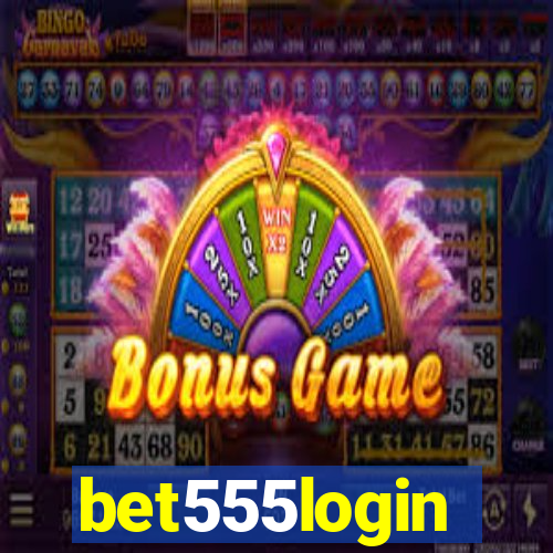 bet555login