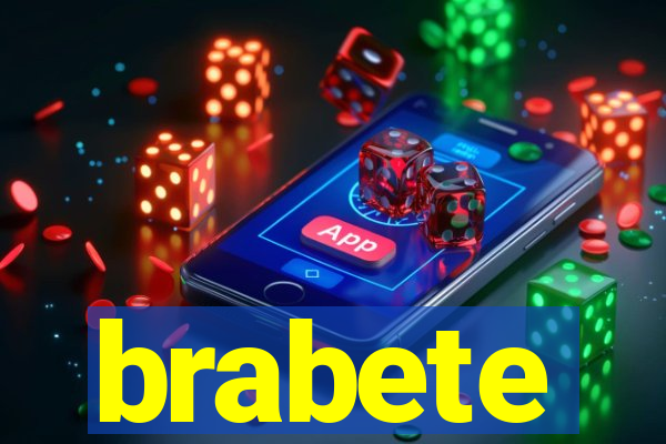 brabete