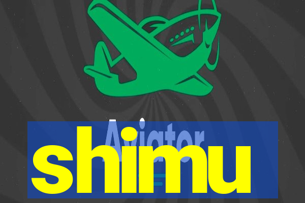 shimu