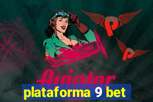 plataforma 9 bet