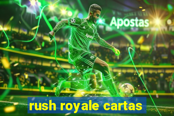 rush royale cartas