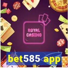 bet585 app