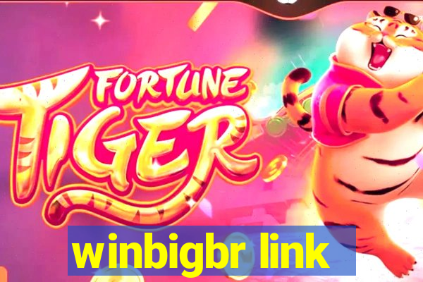 winbigbr link