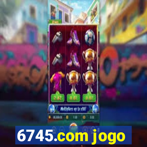 6745.com jogo