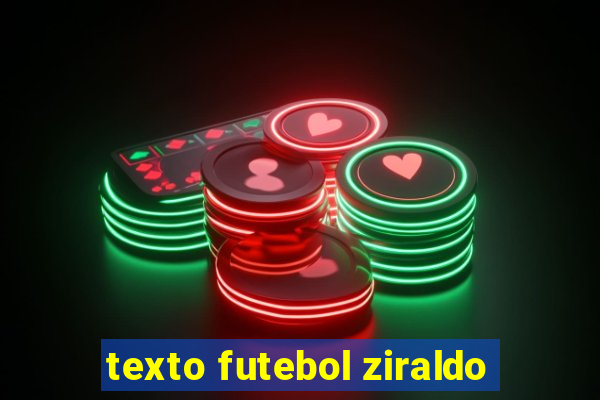 texto futebol ziraldo