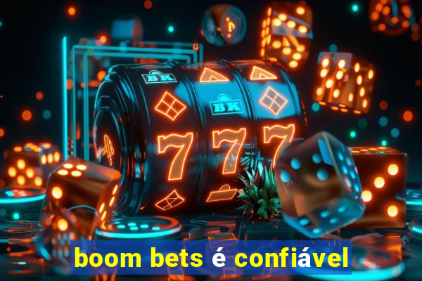 boom bets é confiável