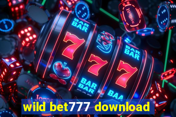 wild bet777 download