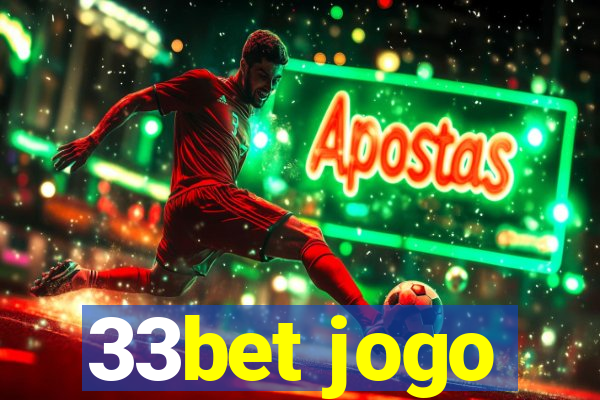 33bet jogo