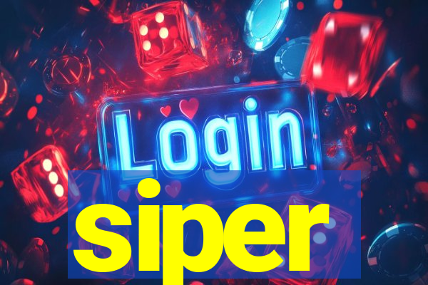 siper