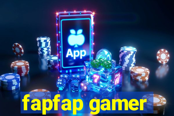 fapfap gamer