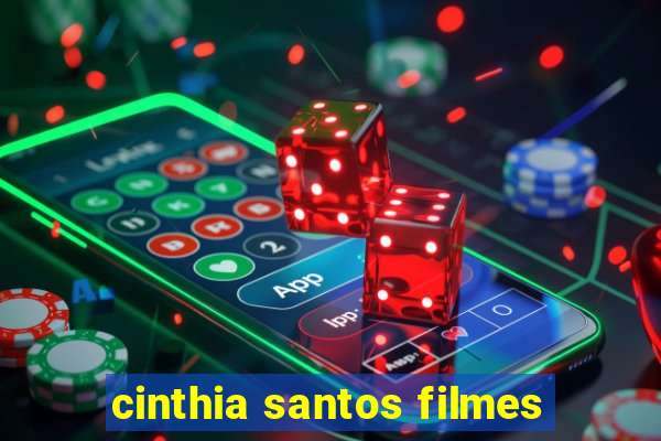 cinthia santos filmes