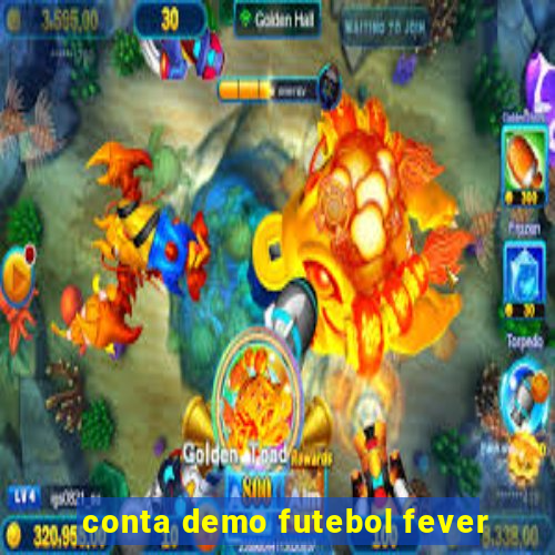 conta demo futebol fever