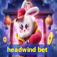 headwind bet