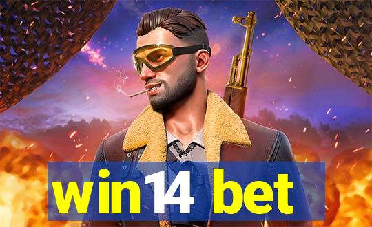 win14 bet