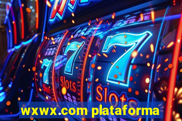 wxwx.com plataforma