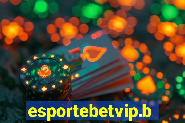 esportebetvip.bet