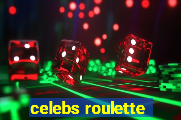 celebs roulette