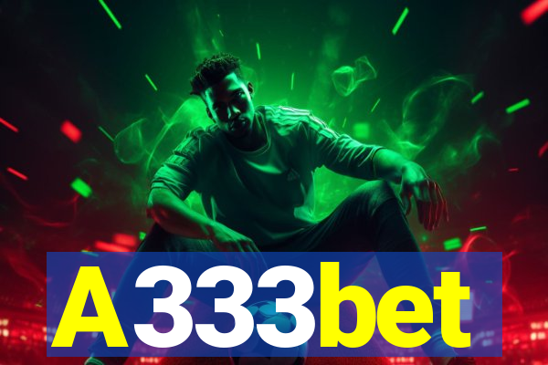 A333bet