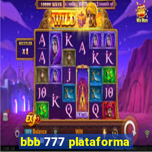 bbb 777 plataforma