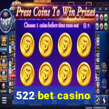 522 bet casino