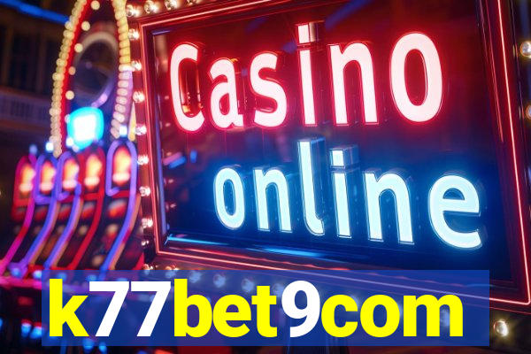 k77bet9com