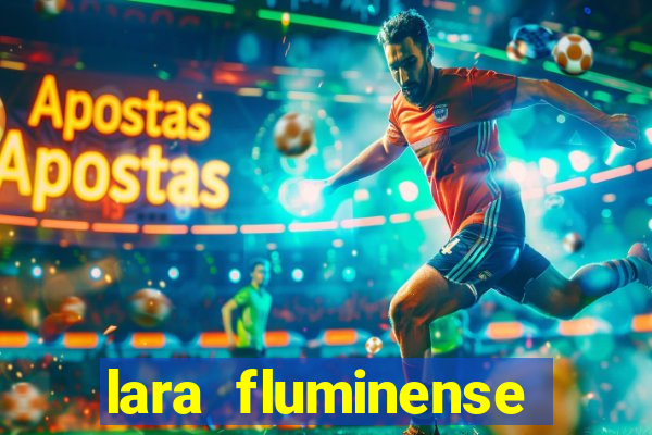 lara fluminense volei nua