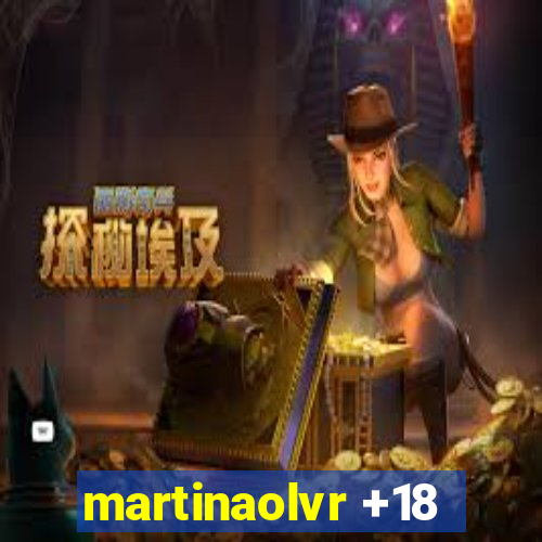 martinaolvr +18