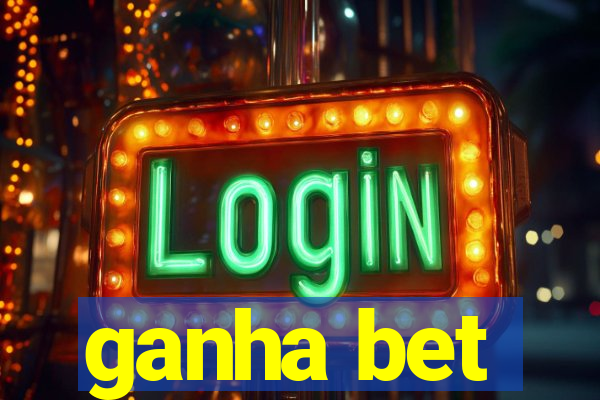 ganha bet