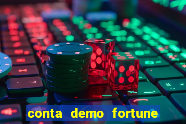 conta demo fortune tiger grátis