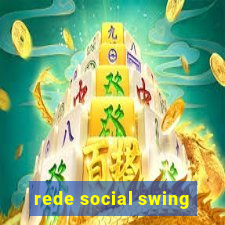 rede social swing