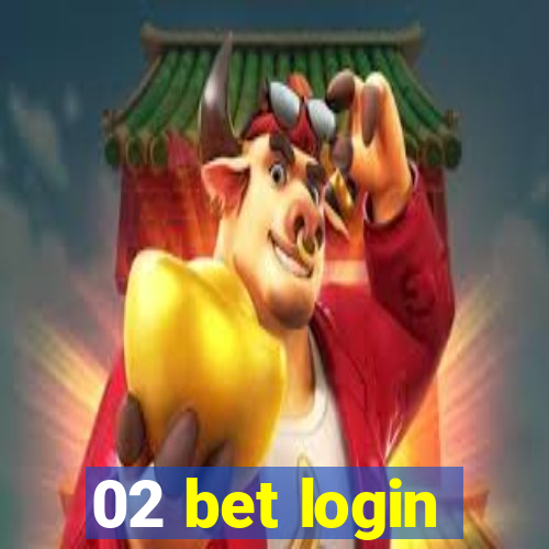 02 bet login