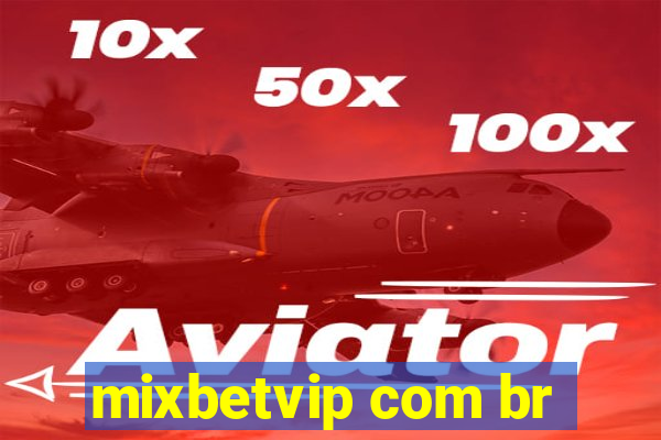 mixbetvip com br