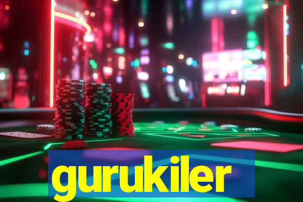 gurukiler