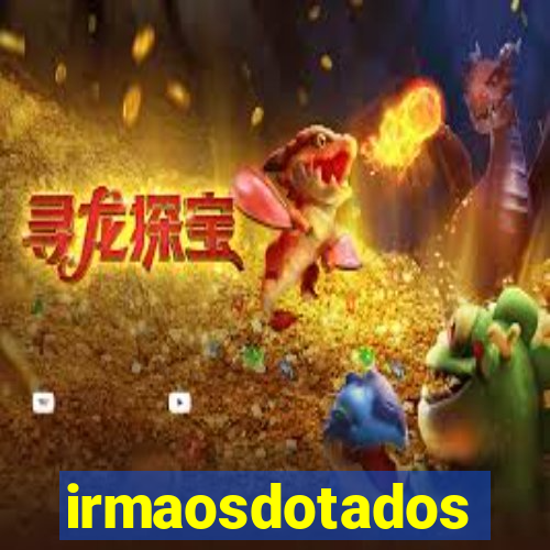 irmaosdotados