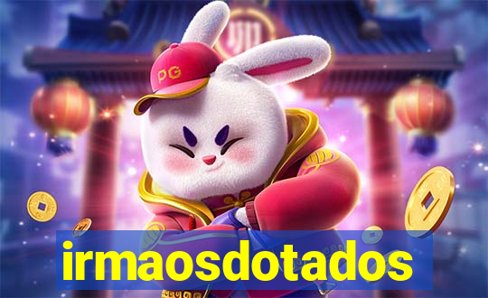 irmaosdotados