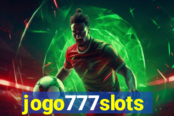 jogo777slots