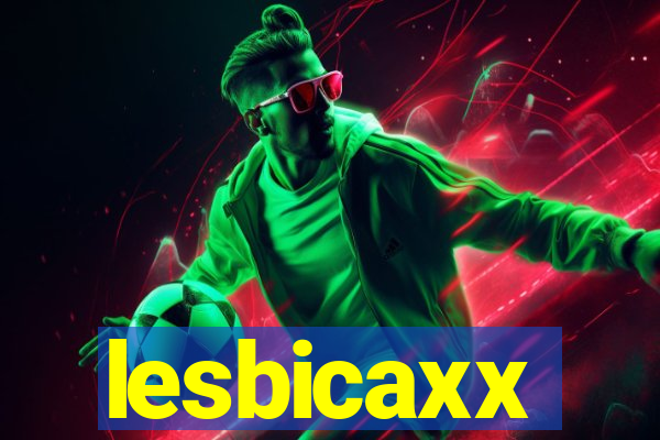 lesbicaxx