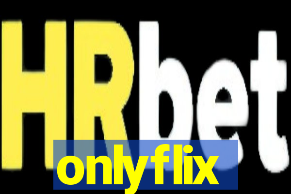 onlyflix