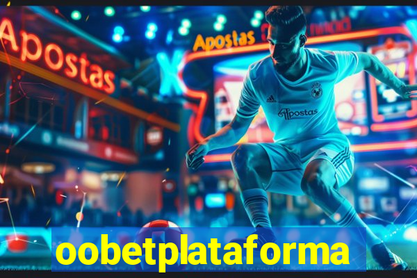 oobetplataforma