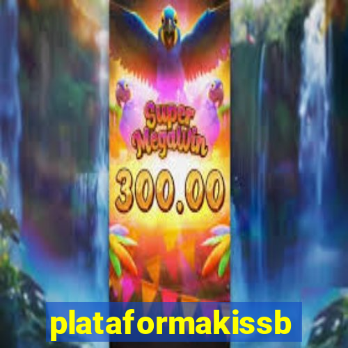 plataformakissbet.com