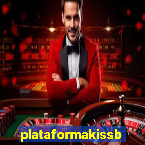 plataformakissbet.com