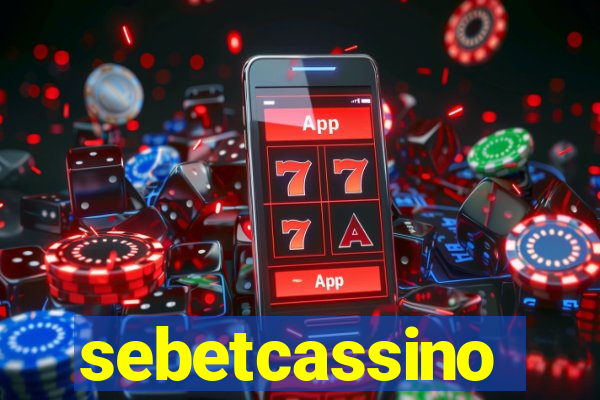 sebetcassino