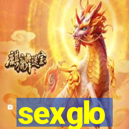 sexglo