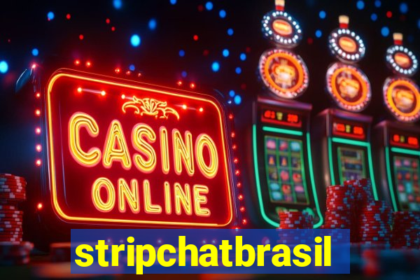 stripchatbrasil