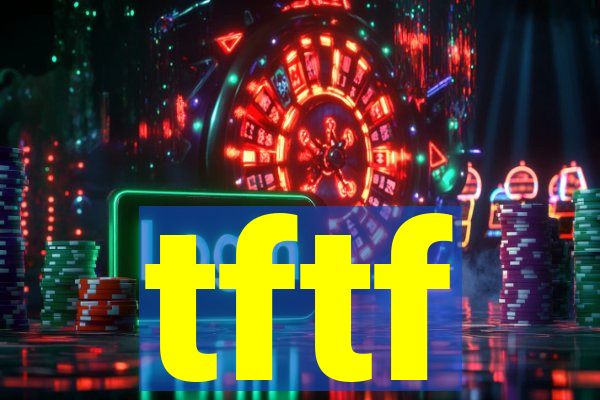 tftf