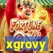 xgrovy