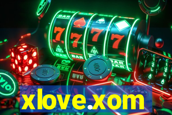 xlove.xom