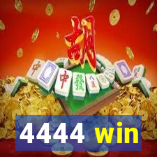 4444 win