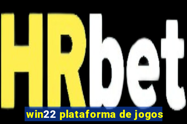 win22 plataforma de jogos